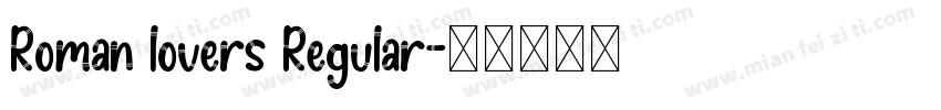 Roman lovers Regular字体转换